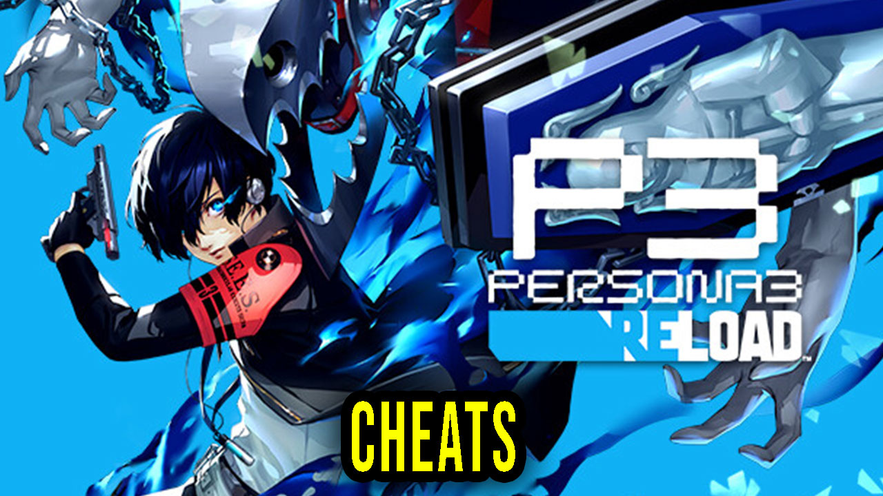 Persona 3 Reload Cheats Trainers Codes Games Manuals