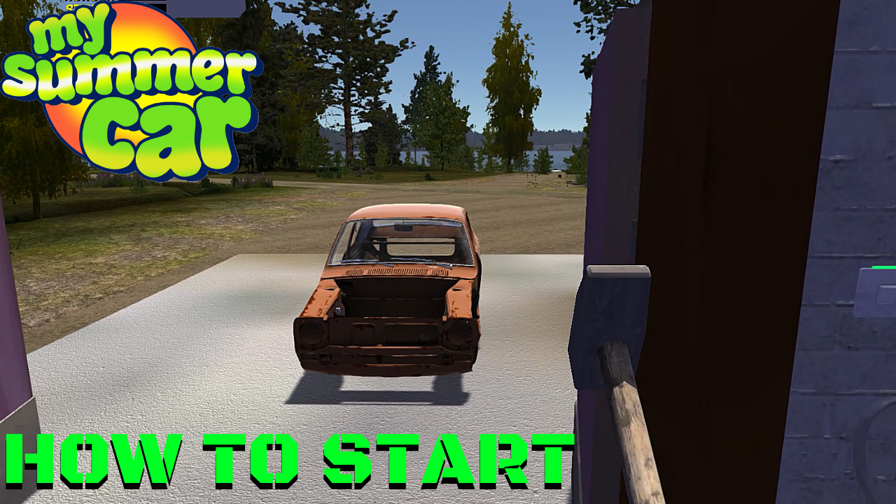 Summer Car - Start the new game - Games Manuals