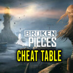 Broken Pieces Cheat Table