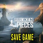 Broken-Pieces-Save-Game