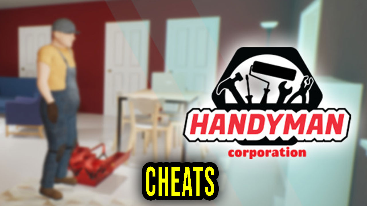 Handyman Corporation Cheats Trainers Codes Games Manuals