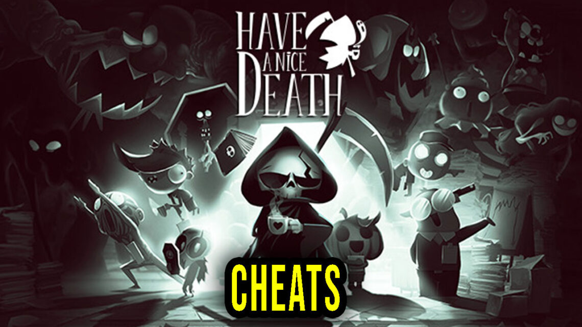 have a nice death cheats