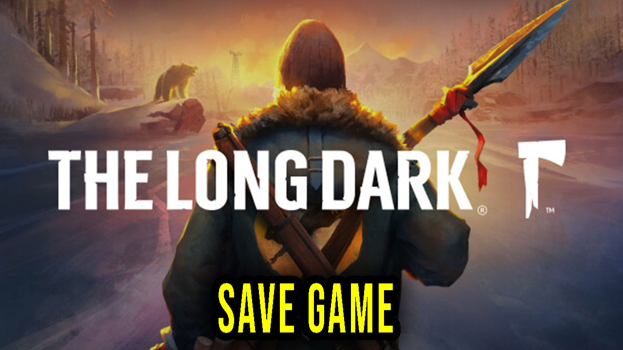 long dark save game editor