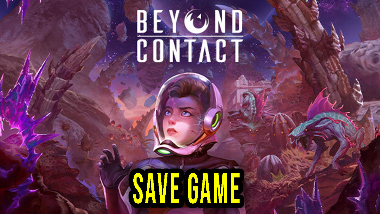 beyond-contact-save-game-location-backup-installation-games-manuals