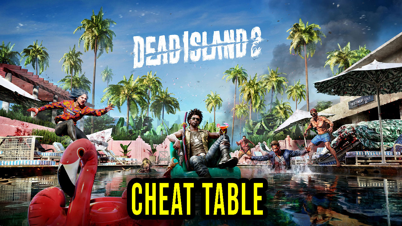 Dead Island 1 Cheat Engine