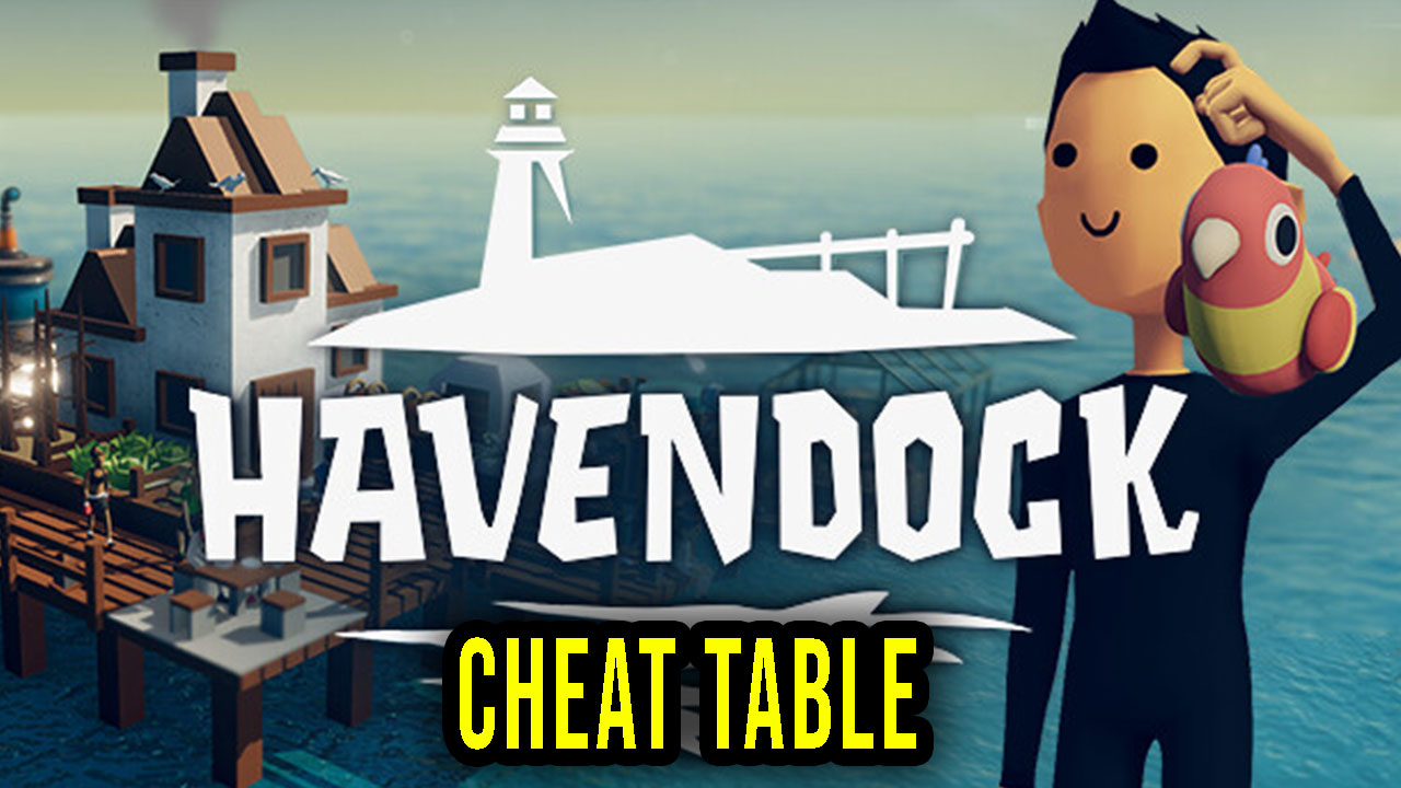 Havendock Cheat Table For Cheat Engine Games Manuals