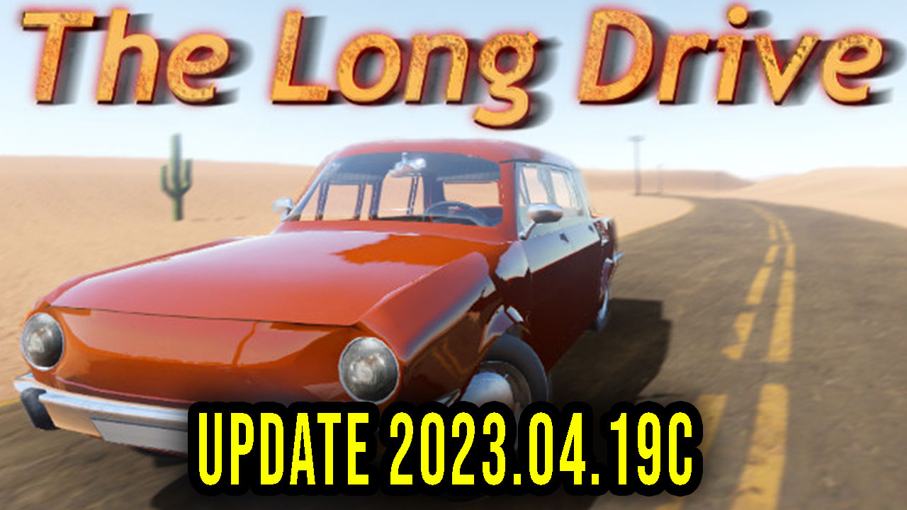 The Long Drive Version 2023.04.19c Patch notes, changelog, download