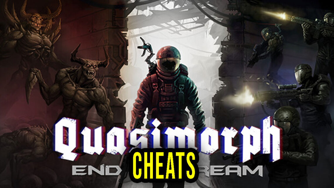 Quasimorph: End of Dream – Cheats, Trainers, Codes