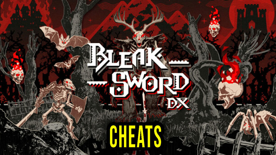 Bleak Sword DX – Cheats, Trainers, Codes