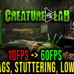 Creature Lab Lag