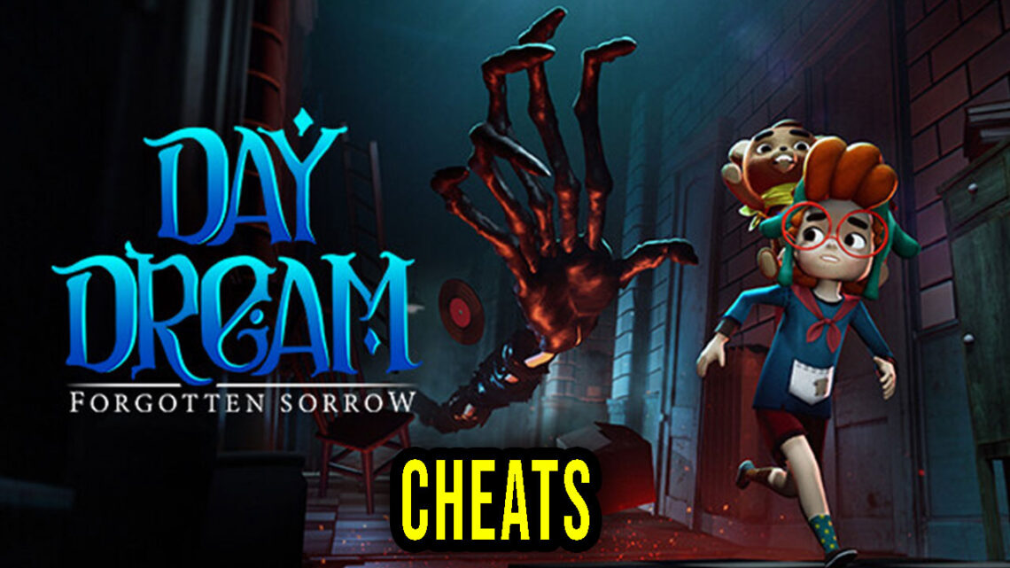 Daydream: Forgotten Sorrow – Cheats, Trainers, Codes