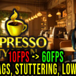 Espresso Tycoon Lag