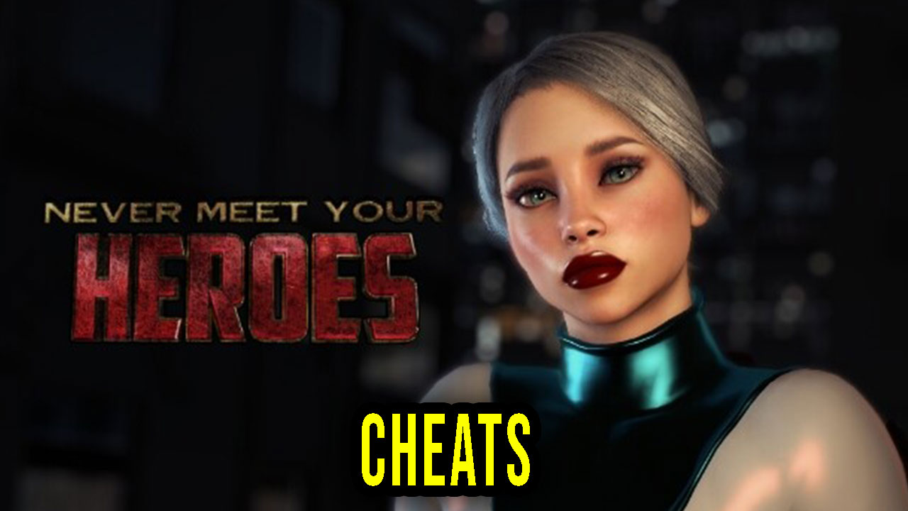 Never meet your heroes game walkthrough