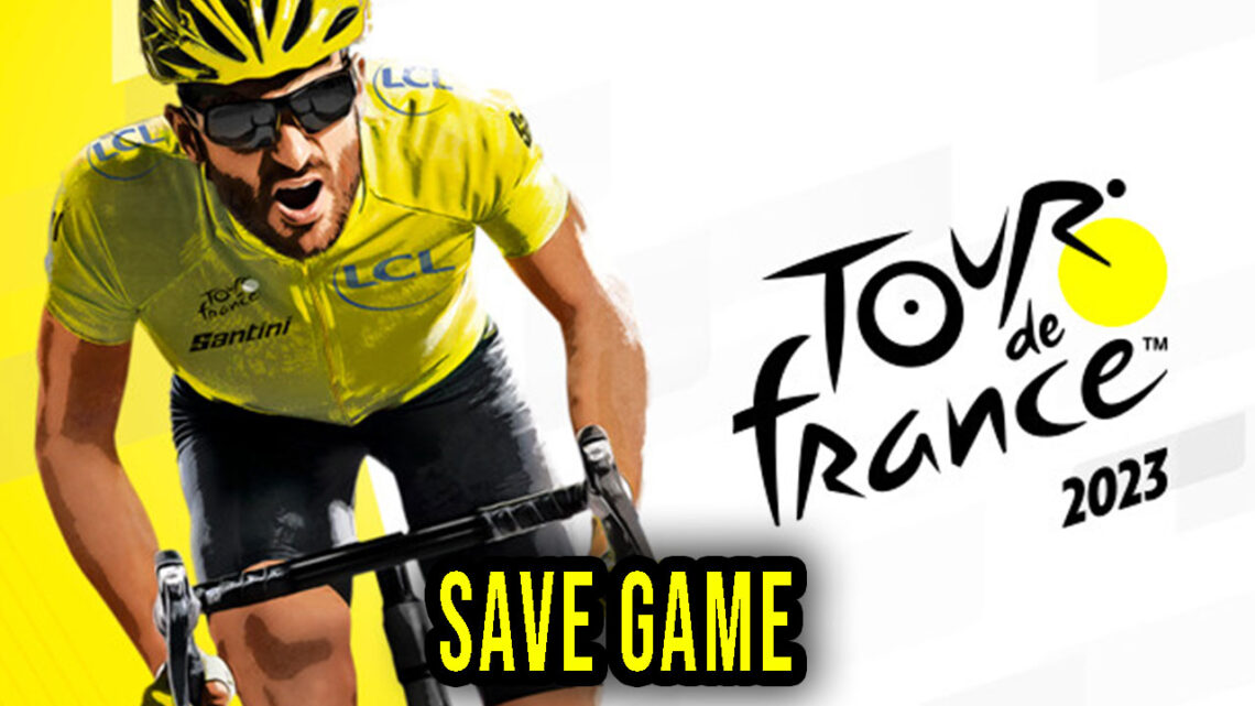 Tour de France 2023 – Save Game – location, backup, installation