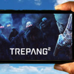 Trepang2 Mobile