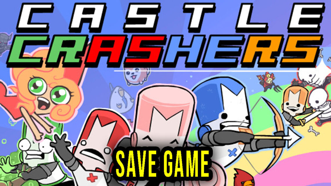 Castle Crashers – Save Game – location, backup, installation - Games ...