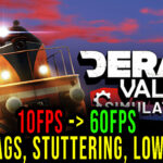 Derail Valley Lag