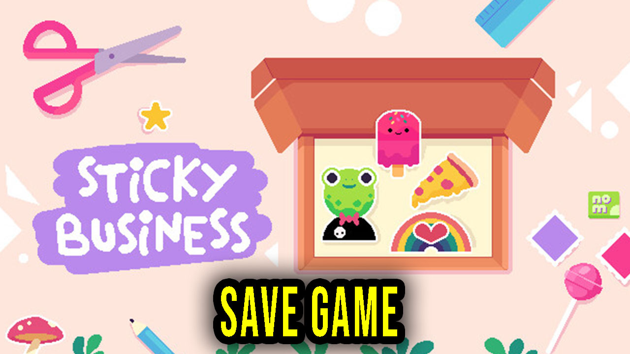 sticky-business-save-game-location-backup-installation-games