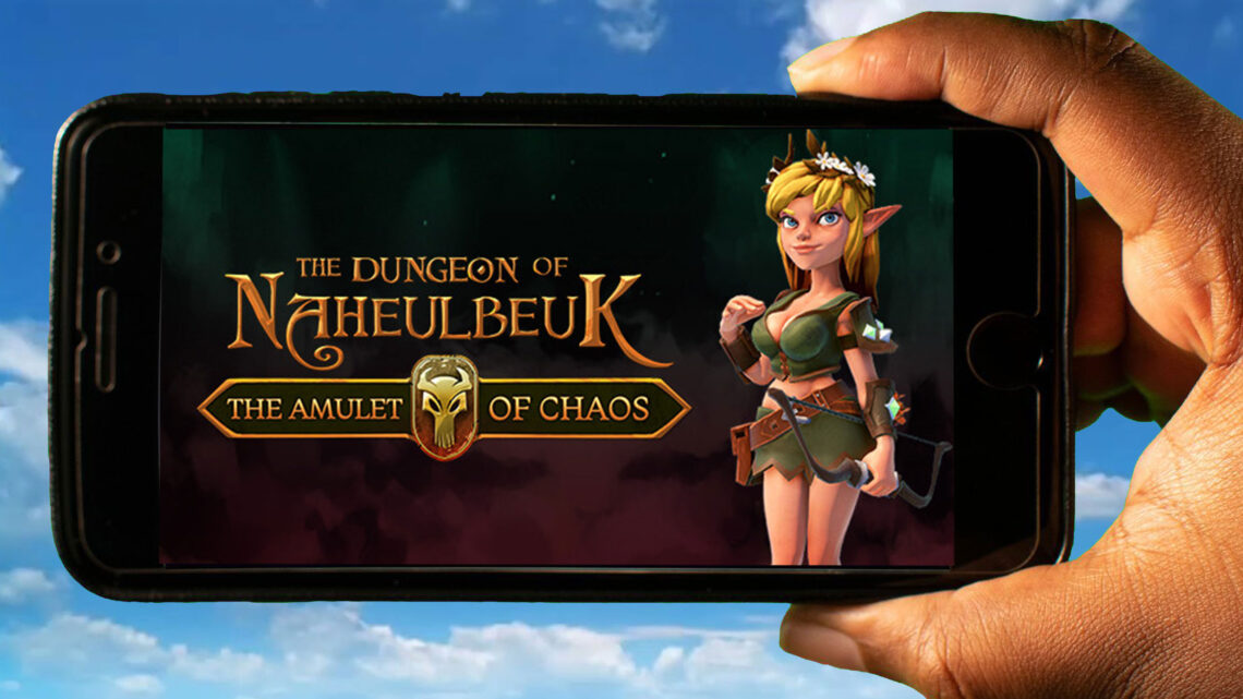 The Dungeon Of Naheulbeuk: The Amulet Of Chaos Mobile – How to play on an Android or iOS phone?