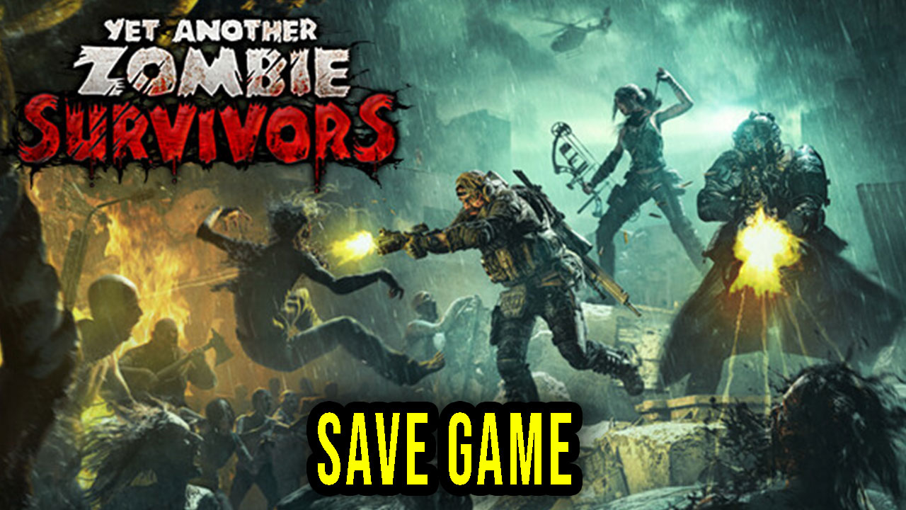 Yet Another Zombie Survivors – Save Game – location, backup ...