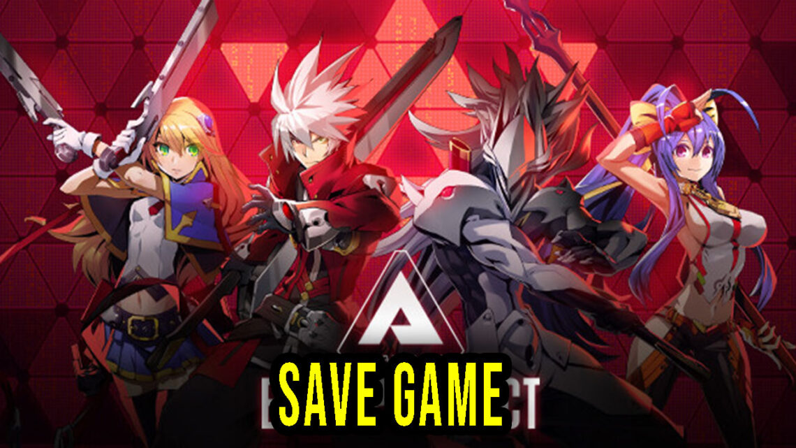 BlazBlue Entropy Effect – Save Game – location, backup, installation