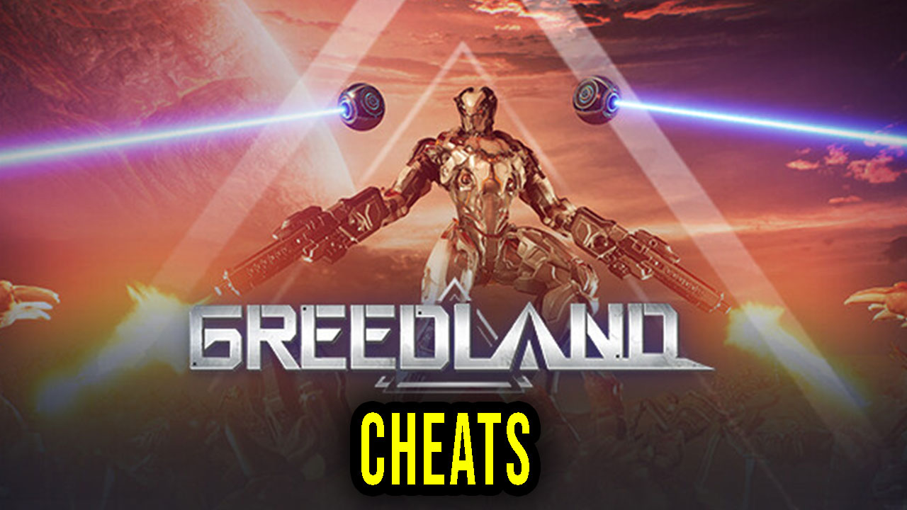 Greedland - Cheats, Trainers, Codes - Games Manuals
