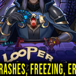 Looper Tactics Crash