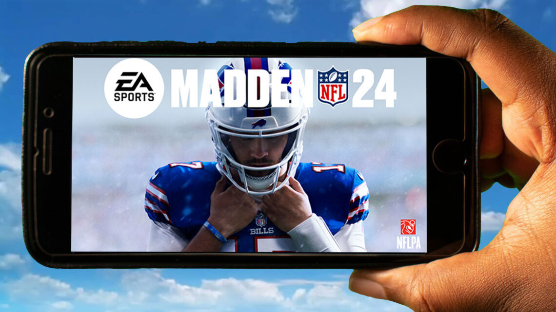 Madden NFL 24 Mobile How to play on an Android or iOS phone? Games