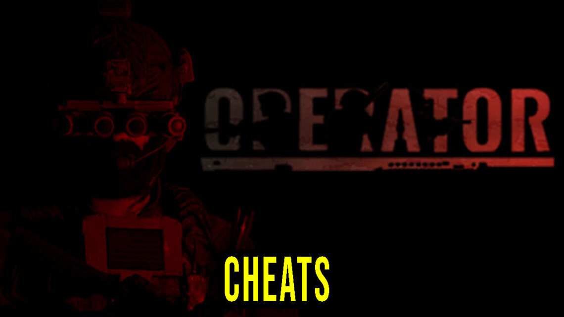 OPERATOR – Cheats, Trainers, Codes