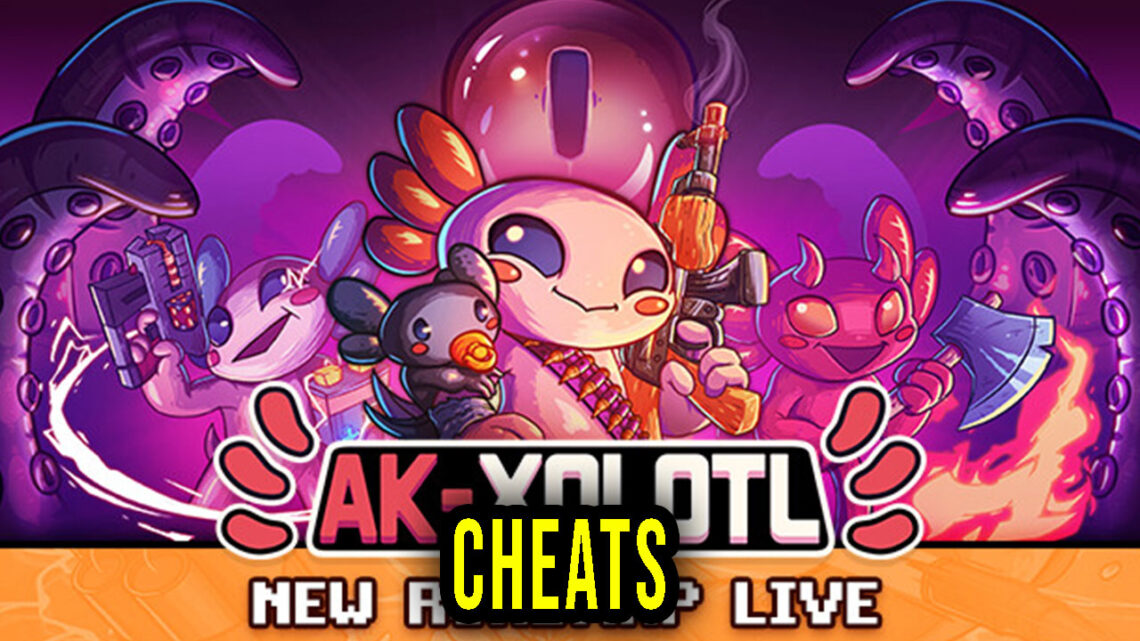 AK-xolotl – Cheats, Trainers, Codes