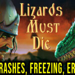 LIZARDS MUST DIE Crash