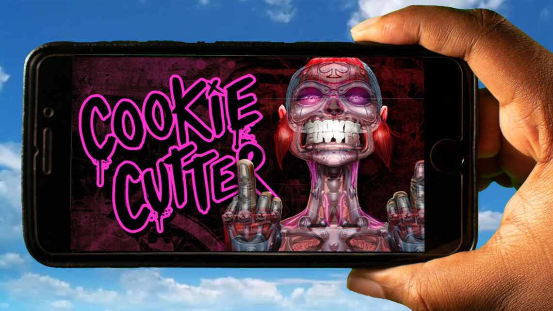 Cookie Cutter Mobile – How to play on an Android or iOS phone?