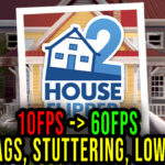 House Flipper 2 Lag