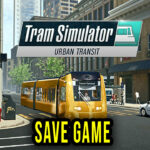Tram Simulator Urban Transit Save Game