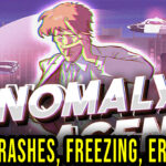 Anomaly Agent Crash