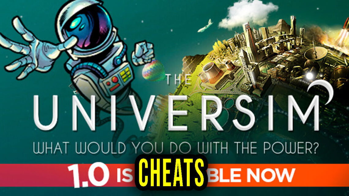 The Universim – Cheats, Trainers, Codes