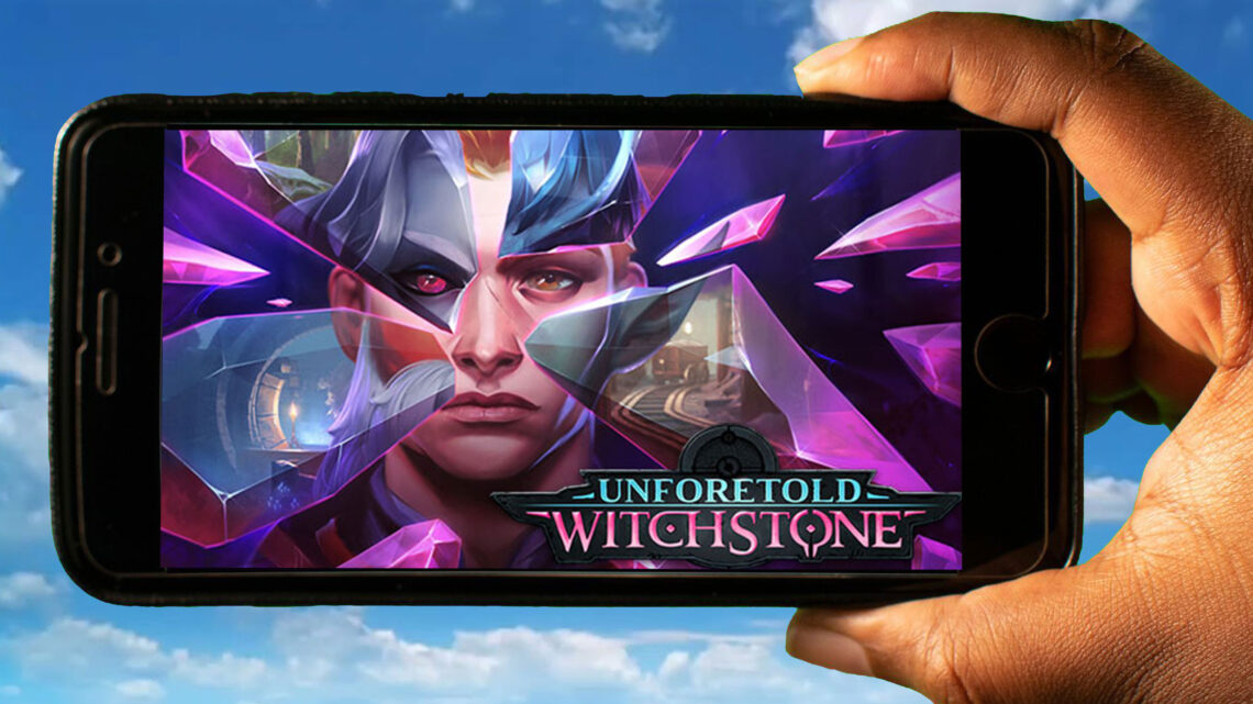 Unforetold: Witchstone Mobile – How to play on an Android or iOS phone?