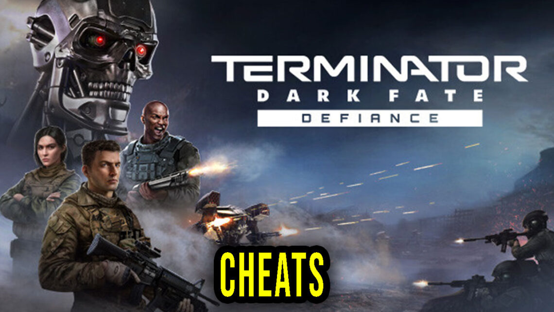 terminator dark fate defiance cheats