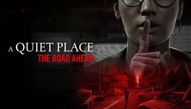 A Quiet Place: The Road Ahead – Save Game – location, backup, installation