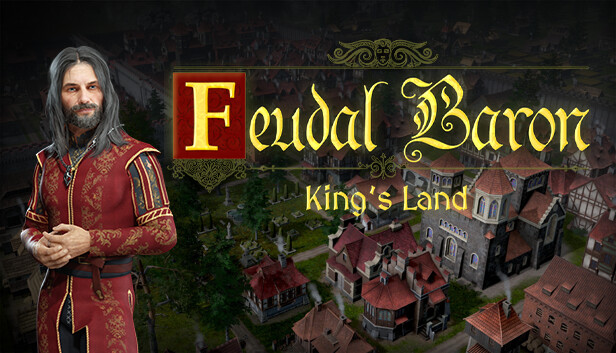 Feudal Baron: King’s Land Mobile – How to play on an Android or iOS phone?