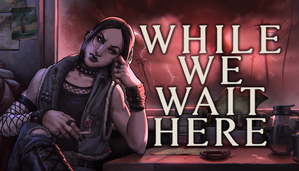 While We Wait Here – Full game download from a trusted site